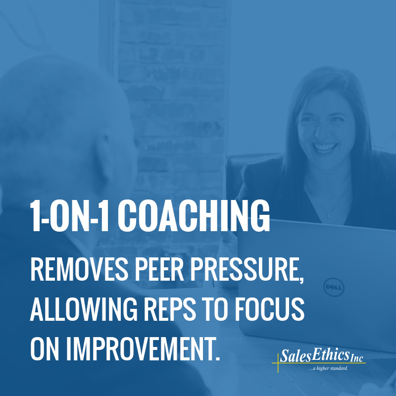 1-on-1 coaching removes peer pressure, allowing sales reps to focus on improvement.